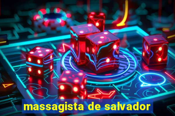 massagista de salvador